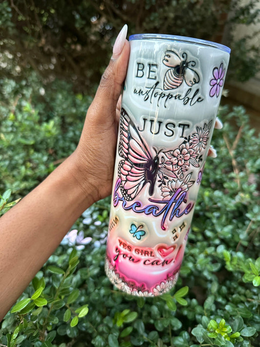 'Be Unstoppable,' 'Just Breathe,' 'Yes Girl You Can' - Girly Theme Typography 20oz Stainless Steel Tumbler with Butterflies, Bees, and Flowers